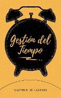 Abbildung von: Gestion del Tiempo - Sophia Williams