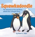 Cover: Squawkadoodle - Robert E Miller