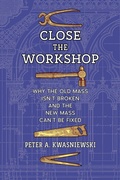Cover: Close the Workshop - Angelico Press