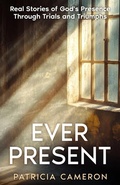 Cover: Ever Present - Patricia Cameron