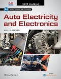 Cover: Auto Electricity and Electronics - Goodheart-Wilcox Publisher