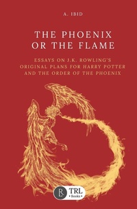 Abbildung von: The Phoenix or the Flame - TRL Books