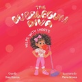 Cover: The Bubblegum Diva Helps with Chores - Goldilocks Publishing