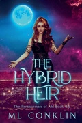 Cover: The Hybrid Heir - Paranormals of Ahl