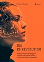Cover: Die KI-Revolution - SMART WORKS - Strategisches Wissen für Bau. Führung. Zukunft.