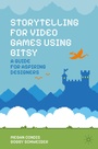 Cover: Storytelling for Video Games Using Bitsy - Palgrave Macmillan