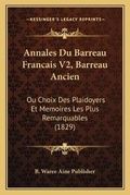 Bild: Annales Du Barreau Francais V2, Barreau Ancien - Kessinger Publishing