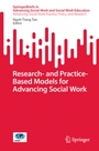 Cover: Research- and Practice-Based Models for Advancing Social Work - Springer