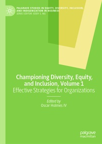 Abbildung von: Championing Diversity, Equity, and Inclusion, Volume 1 - Palgrave Macmillan