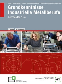 Abbildung von: Grundkenntnisse Industrielle Metallberufe - Verlag Handwerk und Technik