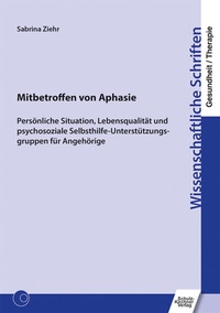 Abbildung von: Mitbetroffen von Aphasie - Schulz-Kirchner