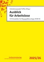 Cover: Ausblick f&uuml;r Arbeitslose - Schulz-Kirchner