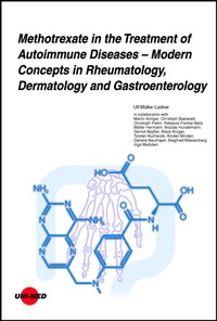 Abbildung von: Methotrexate in the Treatment of Autoimmune Diseases - Modern Concepts in Rheumatology, Dermatology and Gastroenterology - UNI-MED