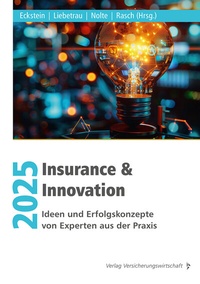Abbildung von: Insurance & Innovation 2025 - VVW Verlag Versicherungswirtschaft
