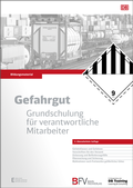 Cover: Gefahrgut - Grundschulung f&uuml;r verantwortliche Mitarbeiter, 5. Auflage - Bahn Fachverlag