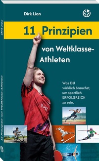 Abbildung von: 11 Prinzipien von Weltklasse-Athleten - Neuer Sportverlag / Neuer Kunstverlag