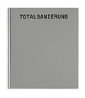 Cover: Totalsanierung M&uuml;llerstrasse - Drittel Books