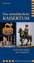 Cover: Das mittelalterliche Kaisertum - KRAL