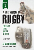 Cover: A Brief History of Rugby: 1 - Alastair Cook