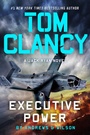 Cover: Tom Clancy Executive Power - G.P. Putnam's Sons