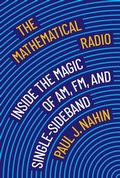 Cover: The Mathematical Radio - Princeton University Press