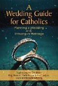 Cover: A Wedding Guide for Catholics - Paulist Press International,U.S.
