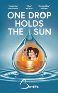 Cover: One Drop Holds the Sun - beam