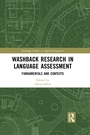 Cover: Washback Research in Language Assessment - Routledge