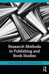 Abbildung von: Research Methods in Publishing and Book Studies - Routledge