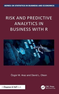 Enlarge image Cover: Risk and Predictive Analytics in Business with R - Chapman & Hall/CRC