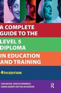 Cover: A Complete Guide to the Level 5 Diploma in Education and Training - Routledge