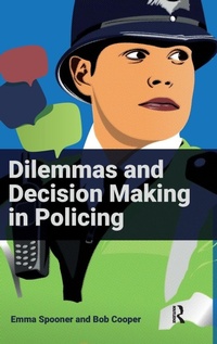 Abbildung von: Dilemmas and Decision Making in Policing - Routledge