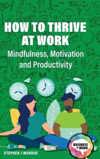 Enlarge image Cover: How to Thrive at Work - Routledge