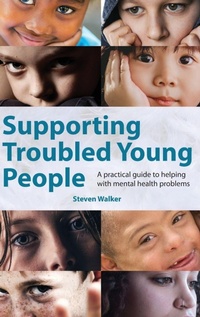 Enlarge image Cover: Supporting Troubled Young People - Routledge