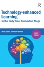 Cover: Technology-enhanced Learning in the Early Years Foundation Stage - Routledge