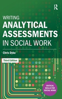 Enlarge image Cover: Writing Analytical Assessments in Social Work - Routledge