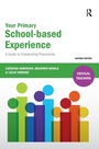 Cover: Your Primary School-based Experience - Routledge