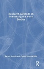 Cover: Research Methods in Publishing and Book Studies - Routledge
