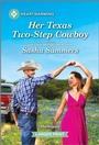 Cover: Her Texas Two-Step Cowboy - Harlequin Heartwarming Larger Print