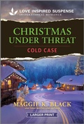 Cover: Christmas Under Threat - Love Inspired Suspense Larger Print