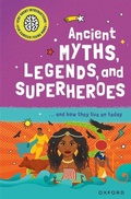 Cover: Ancient Myths, Legends, and Superheroes - Oxford Children's
