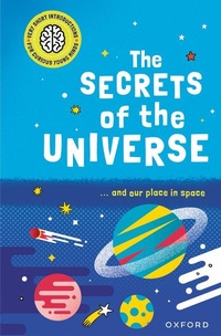 Enlarge image Cover: The Secrets of the Universe - Oxford Children's