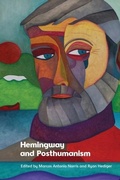 Cover: Hemingway and Posthumanism - Edinburgh University Press
