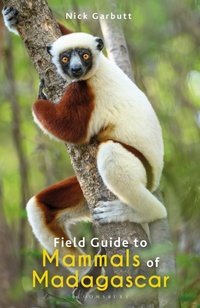 Enlarge image Cover: Field Guide to Mammals of Madagascar - Bloomsbury Wildlife
