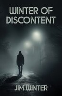 Enlarge image Cover: Winter of Discontent - Down & Out Books