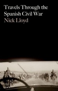 Cover: Travels Through the Spanish Civil War - C Hurst & Co Publishers Ltd