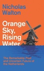 Cover: Orange Sky, Rising Water - C Hurst & Co Publishers Ltd