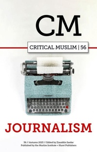 Abbildung von: Critical Muslim 56 - C Hurst & Co Publishers Ltd