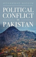 Cover: Political Conflict in Pakistan - C Hurst & Co Publishers Ltd