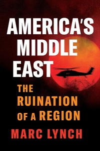 Bild: America's Middle East - Hurst Publishers